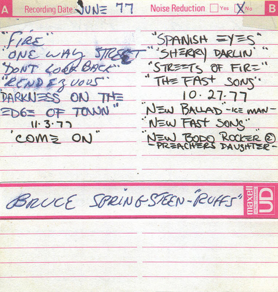 1977 June Bruce Springsteen - Ruffs album sequence